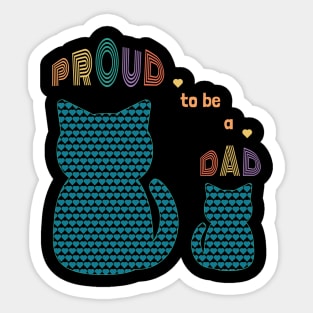 Proud to be a Dad Sticker